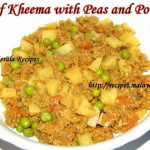 Kheema/Minced Meat with Peas and Potatoes Minced Meat with Peas and Potatoes