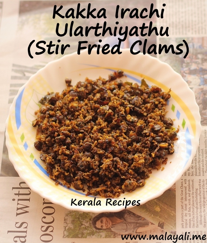 Kakka Irachi Ularthiyathu Kakka Irachi Ularthiyathu (Stir Fried Clams)